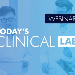 Banner with text "webinar today's clinical lab" overlaid on a photograph of lab personnel conversing.